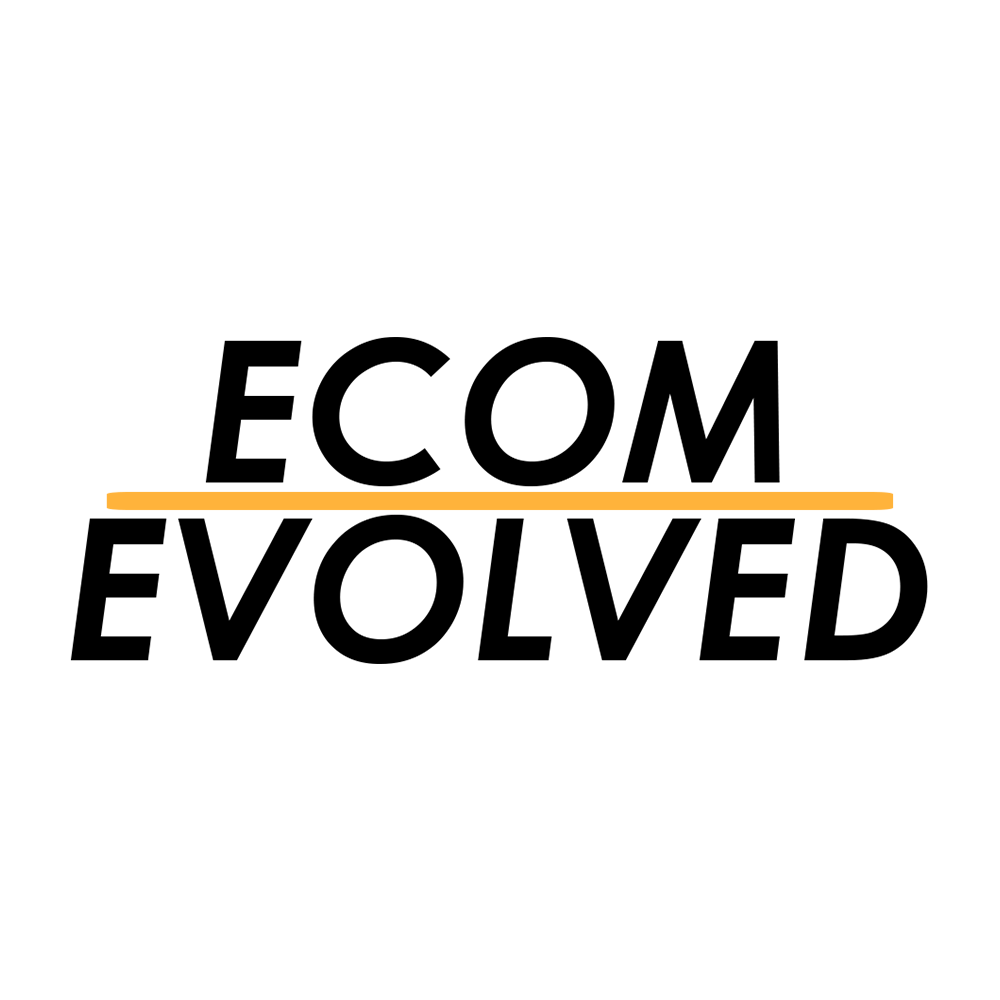 Ecom Evolved